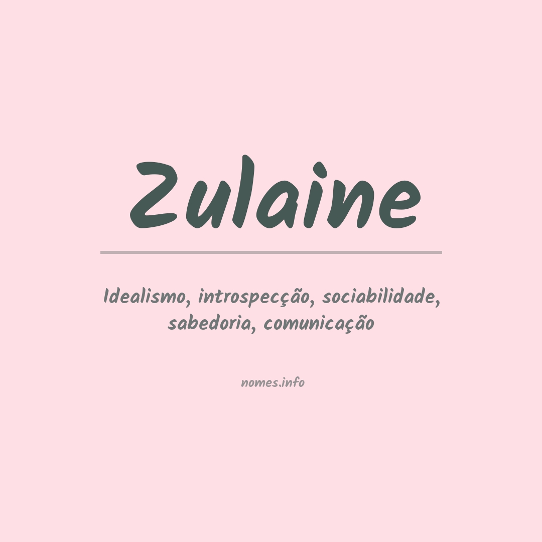 Significado do nome Zulaine