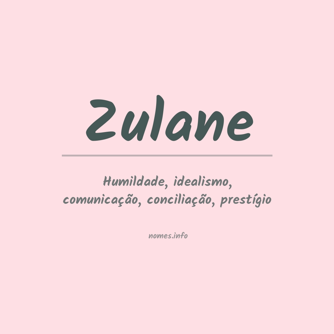 Significado do nome Zulane