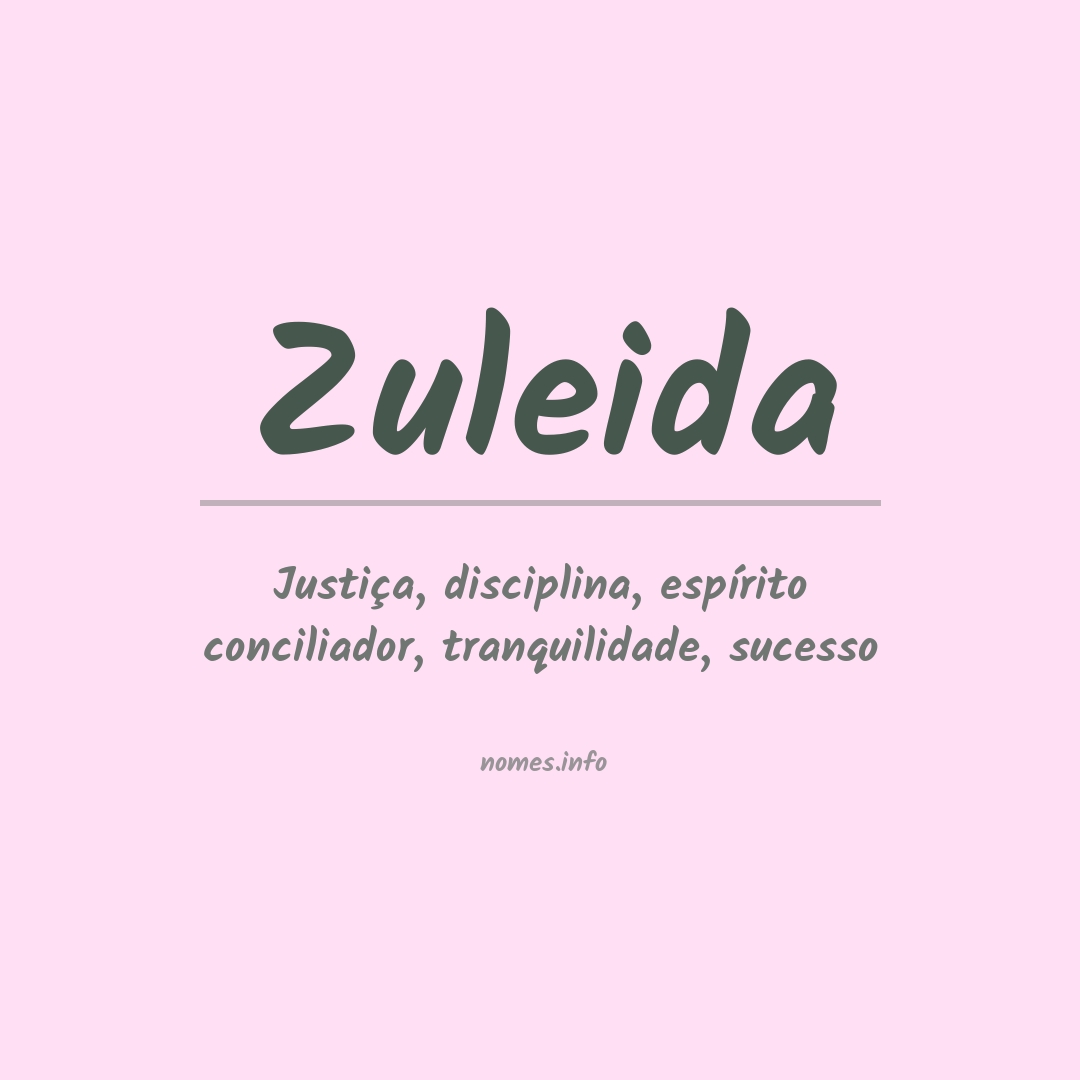 Significado do nome Zuleida