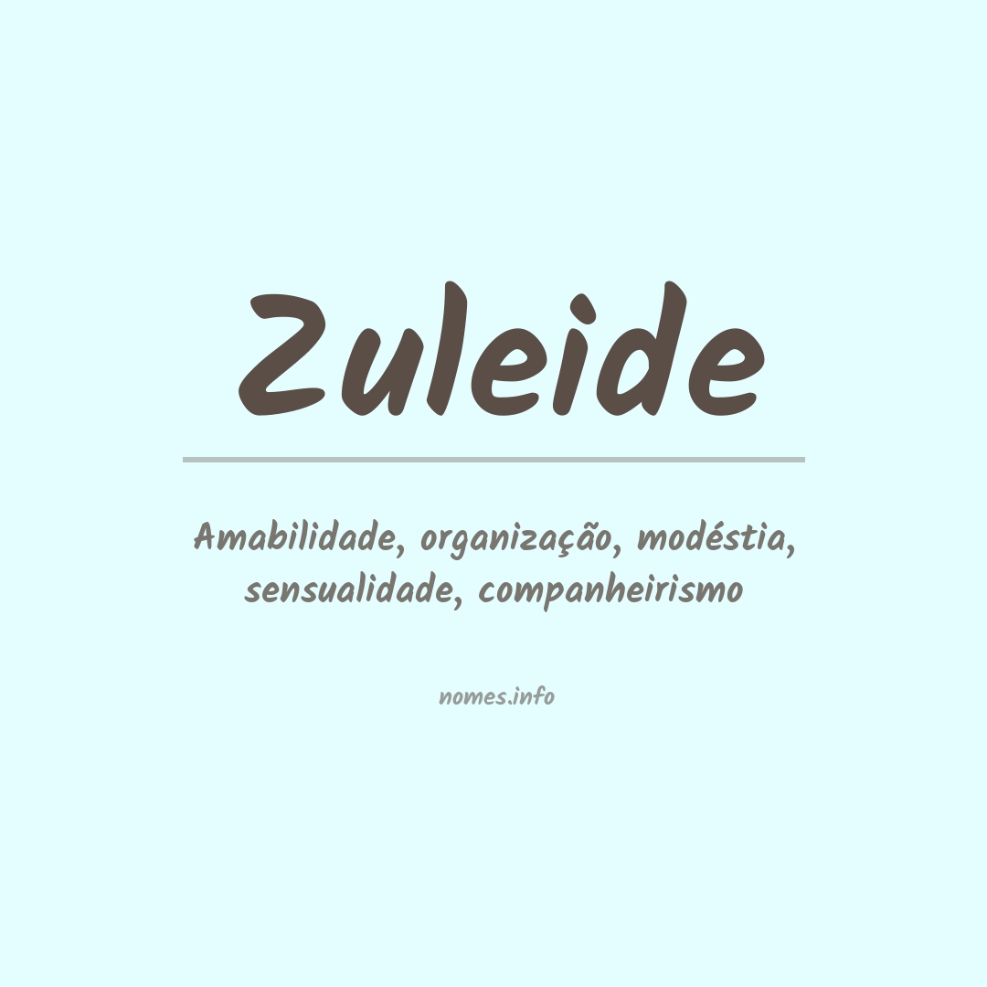 Significado do nome Zuleide