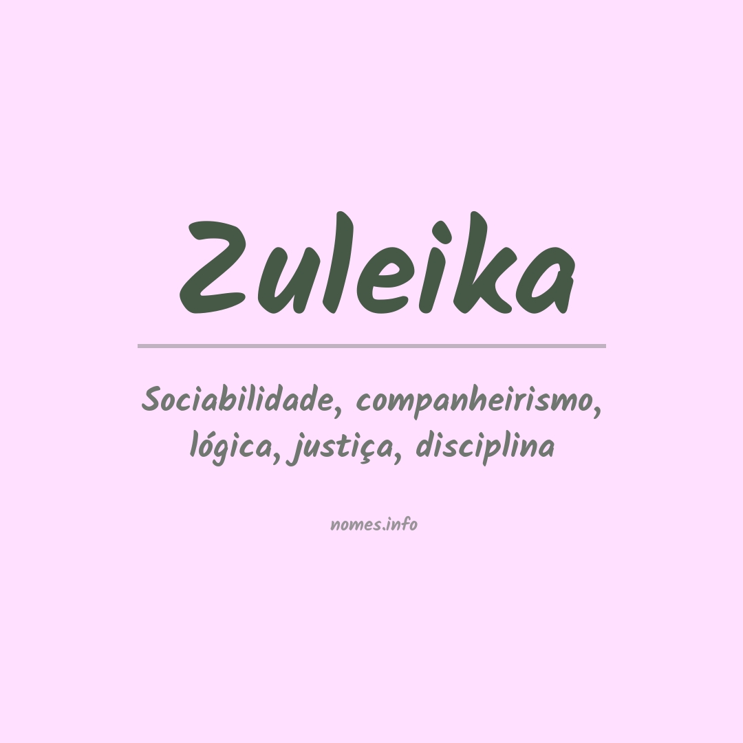 Significado do nome Zuleika