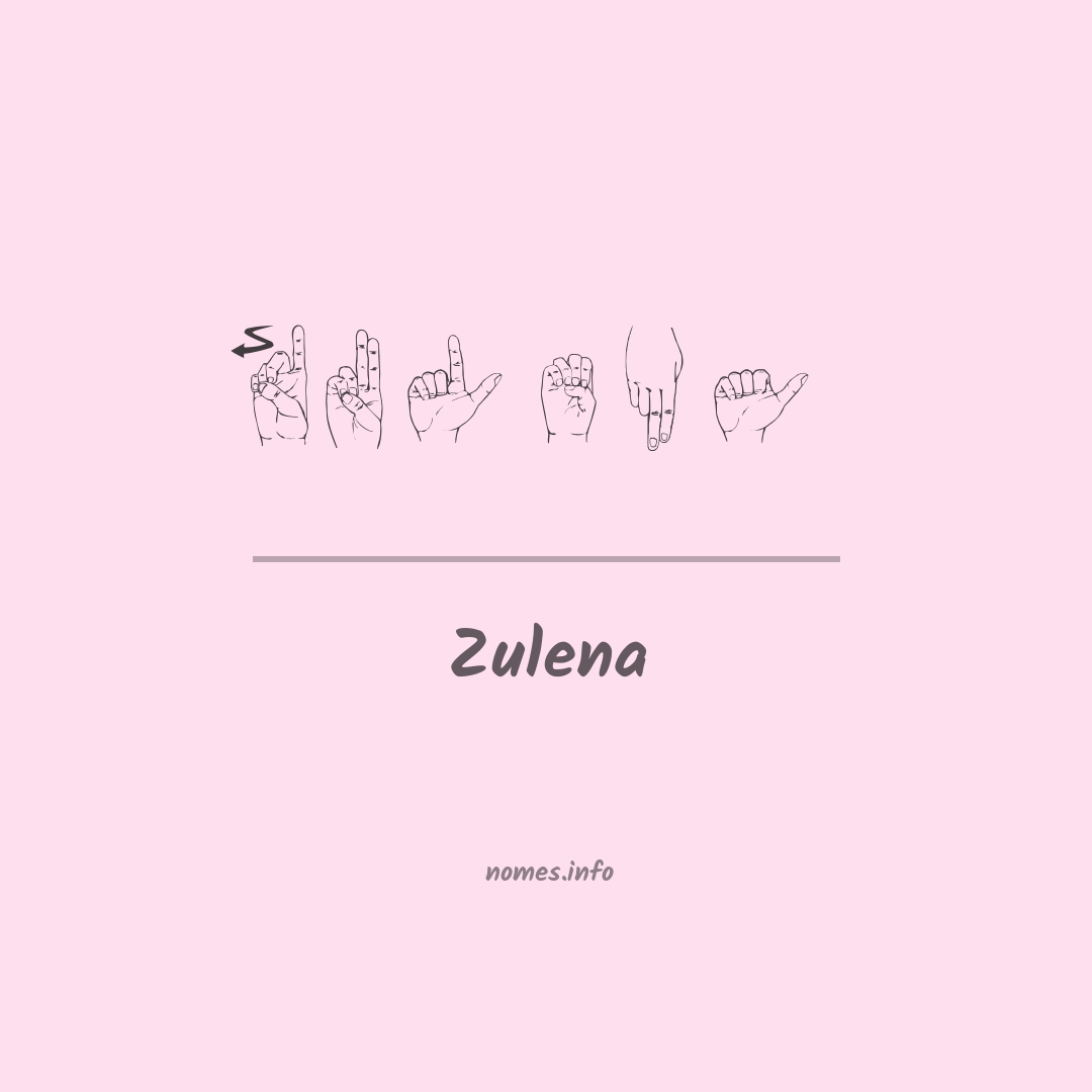 Zulena em Libras Zulena em Libras