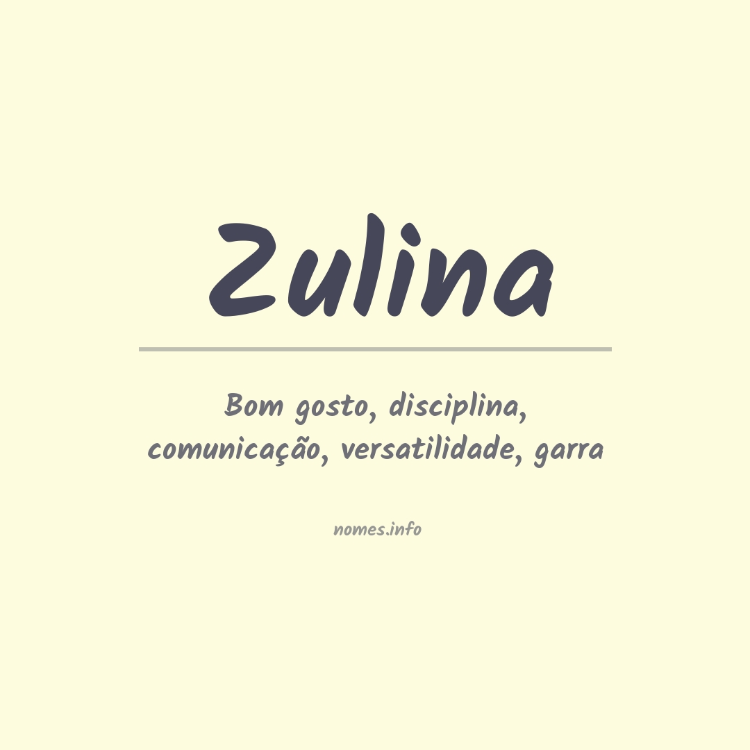 Significado do nome Zulina