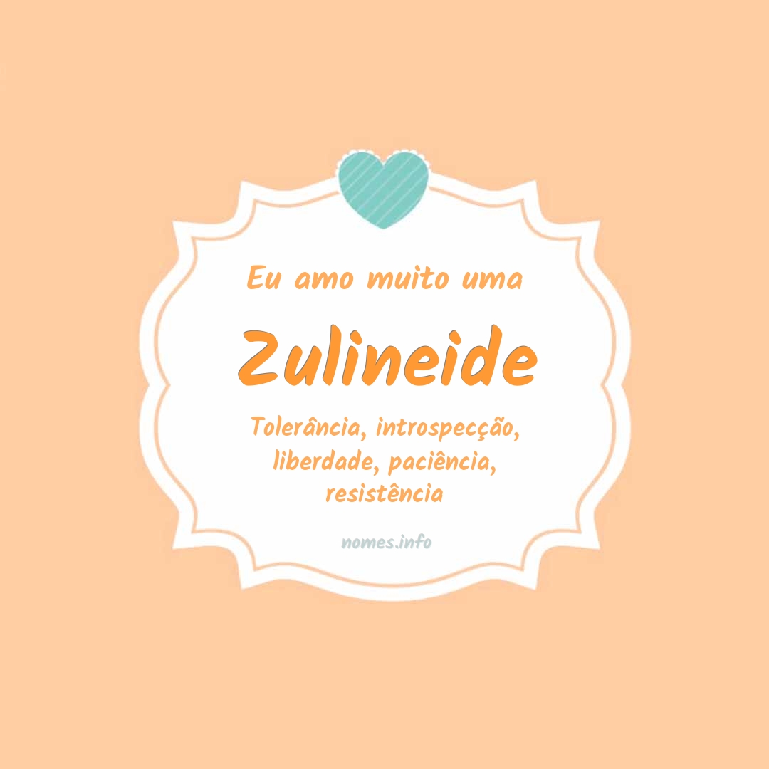Eu amo muito Zulineide